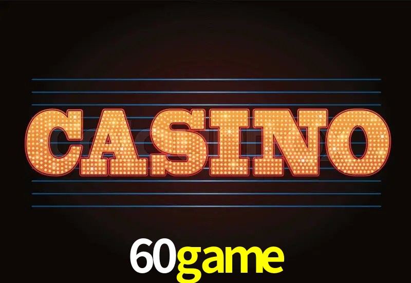 Desvendando o Mundo dos Jogos Virtuais na 60game